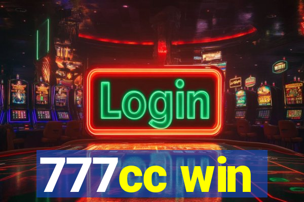 777cc win